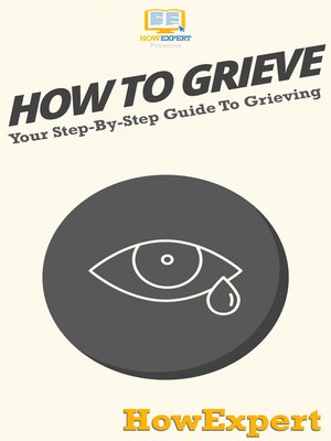 cover image of How to Grieve